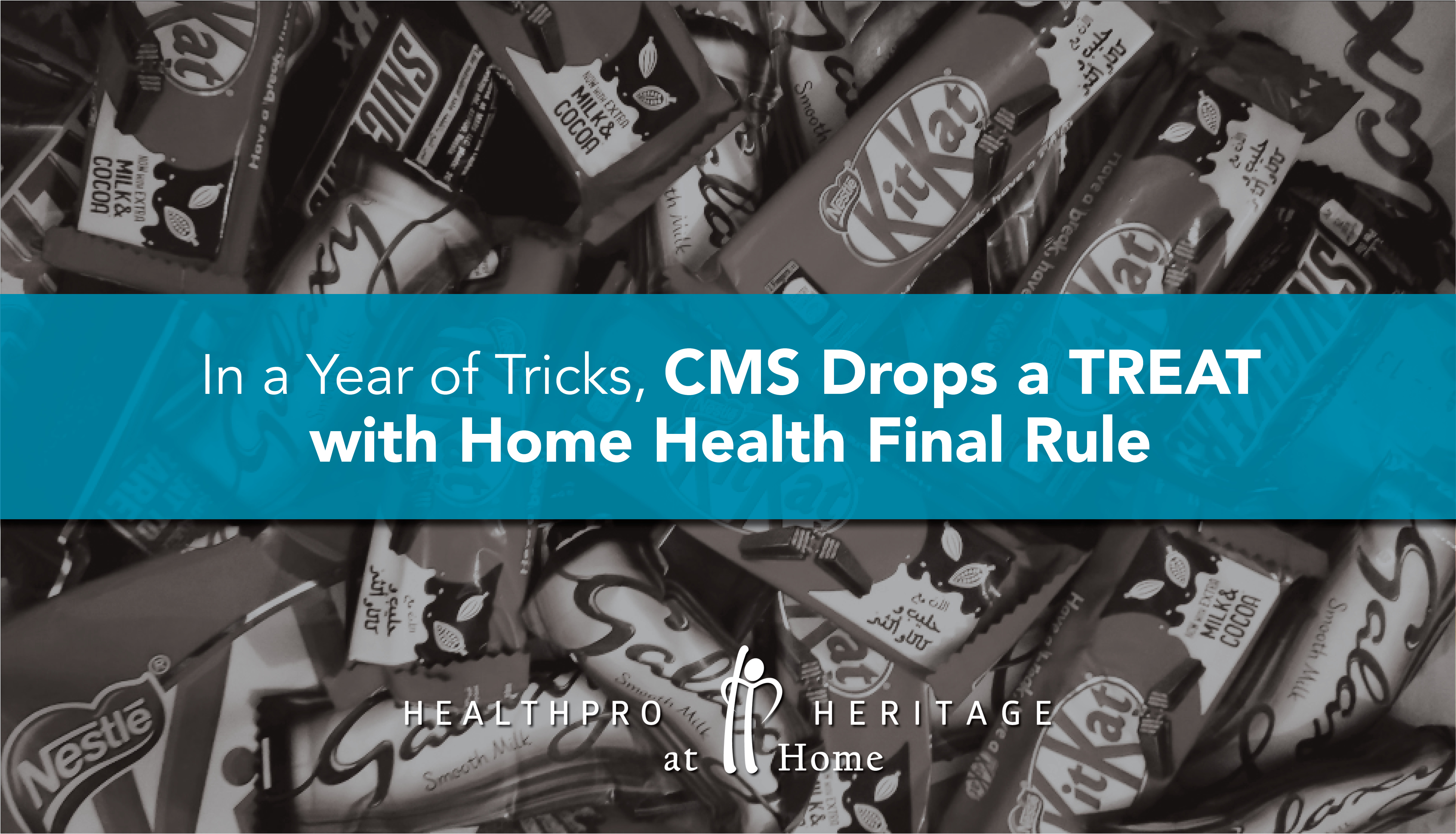In a Year of Tricks, CMS Drops a TREAT with Home Health Final Rule